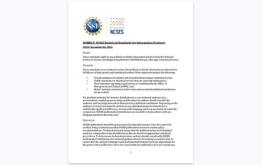 NCSES’s Statistical Standards for Information Products&nbsp;.