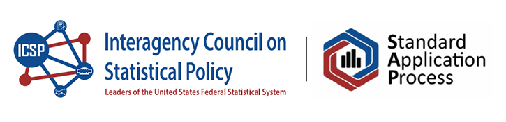 Standard Application Process and Interagency Council on Statistics.